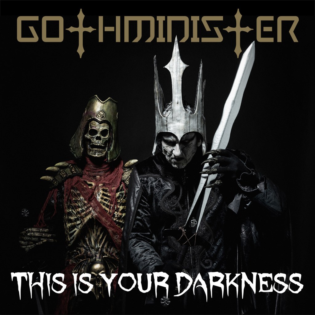 Gothminister – “This is your darkness”(30.08.2022) / Label: AFM Records